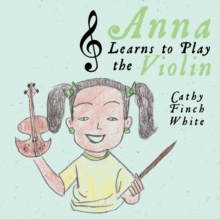 Image for Anna Learns to Play the Violin