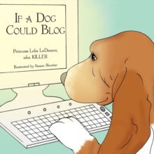 Image for If a Dog Could Blog