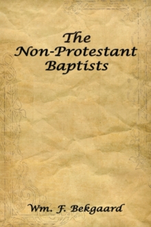 Image for The non-Protestant Baptists