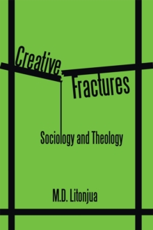 Image for Creative Fractures: Sociology and Theology
