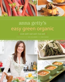 Image for Anna Getty's Easy Green Organic