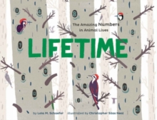 Image for Lifetime the amazing numbers in animal lives