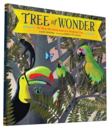 Image for Tree of wonder  : the many marvellous lives of a rainforest tree