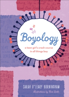 Image for Boyology: a teen girl's crash course in all things boy