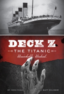Image for Deck Z: the Titanic