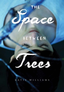 Image for The Space Between Trees