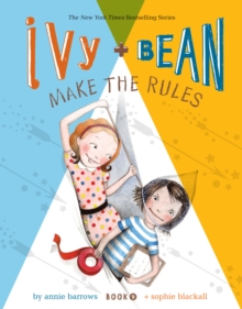 Image for Ivy + Bean make the rules