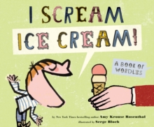 Image for I scream ice cream: a book of wordles