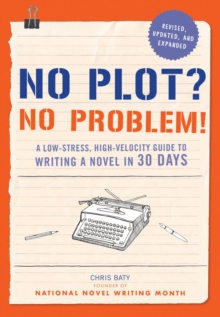 No Plot? No Problem!