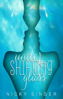 Image for Under Shifting Glass