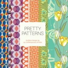 Image for Pretty patterns: surface design by 25 contemporary artists.