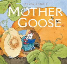 Image for Sylvia Long's Mother Goose.