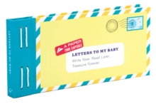 Image for Letters to My Baby : Write Now. Read Later. Treasure Forever.