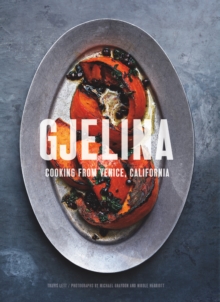 Image for Gjelina: California Cooking from Venice Beach
