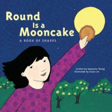 Image for Round is a mooncake  : a book of shapes