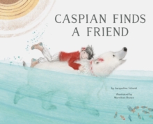 Image for Caspian Finds a Friend