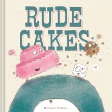 Image for Rude cakes