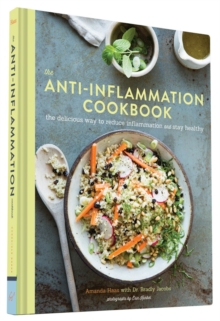 The Anti Inflammation Cookbook: The Delicious Way to Reduce Inflammation and Stay Healthy