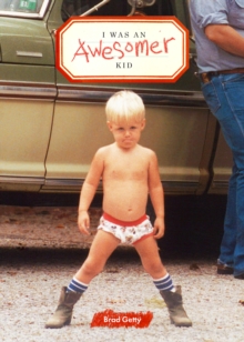 Image for I was an awesomer kid