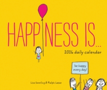 Image for 2016 Daily Calendar : Happiness is . . .