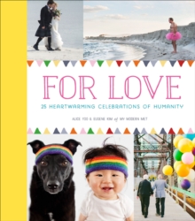 Image for For Love: 25 Heartwarming Celebrations of Humanity.