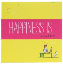 Image for Happiness Is... Notes and Lists : Notepad Set
