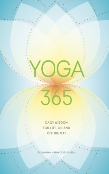 Image for Yoga 365: daily wisdom for life, on and off the mat
