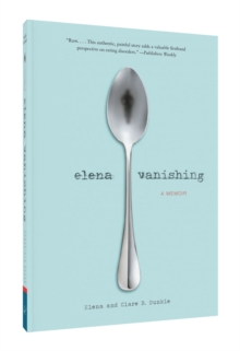 Image for Elena vanishing  : a memoir