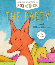 Image for Fox & Chick: The Party: Book 1