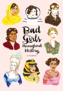 Image for Bad Girls Throughout History Flexi Journal