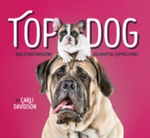 Image for Top dog, and other doggone delightful expressions