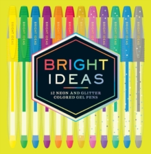 Image for Bright Ideas: 12 Neon and Glitter Colored Gel Pens