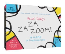 Image for Herve Tullet`s ZAZAZOOM! : Mix. Match. Connect. Play.