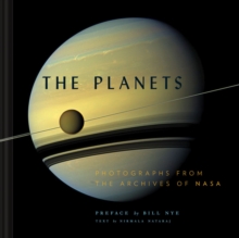 The Planets: Photographs from the Archives of NASA