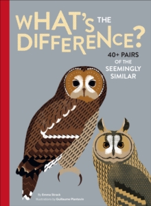 Image for What's the difference?: 40+ pairs of the seemingly similar