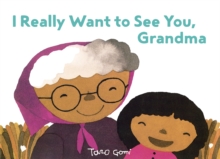 Image for I really want to see you, Grandma