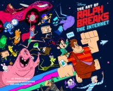 Image for The Art of Ralph Breaks the Internet: Wreck-It Ralph 2