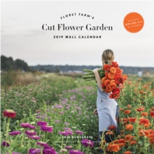 Image for 2019 Wall Calendar: Floret Farm's Cut Flower Garden