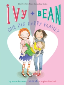 Image for Ivy and Bean One Big Happy Family (Book 11)