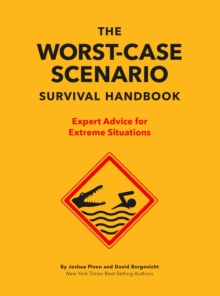 Image for The NEW Worst-Case Scenario Survival Handbook: Expert Advice for Extreme Situations