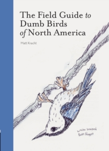 Image for The Field Guide to Dumb Birds of America
