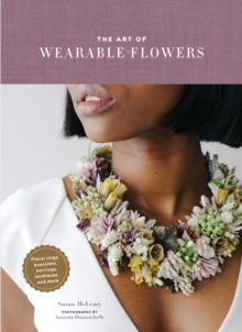 Image for The Art of Wearable Flowers