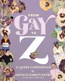 From Gay to Z: A Queer Compendium