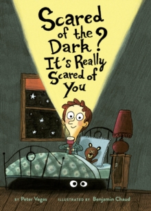 Image for Scared of the dark? it's really scared of you