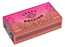 Image for Spark Passion : 50 Ways to Spice Up Your Sex Life