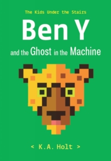 Image for Ben Y and the ghost in the machine