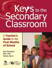 Image for Keys to the secondary classroom: a teacher's guide to the first months of school