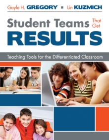 Image for Student Teams That Get Results: Teaching Tools for the Differentiated Classroom