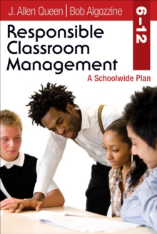 Image for Responsible Classroom Management, Grades 6-12: A Schoolwide Plan