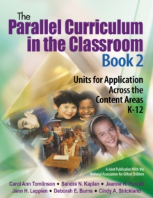 Image for The parallel curriculum in the classroom: units for application across the content areas, K-12